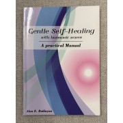 Alan E. Baklayan: Gentle Healing with Harmonic Waves Alan E. Baklayan: Gentle Healing with Harmonic Waves